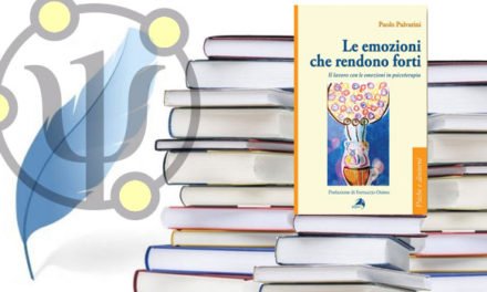 Le emozioni che rendono forti | di Paolo Palvarini | Editore Alpes Italia