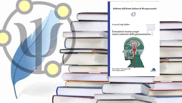 Interazioni mente-corpo – Nuovi orizzonti della psicosomatica | a cura di L. Baldari | Alpes