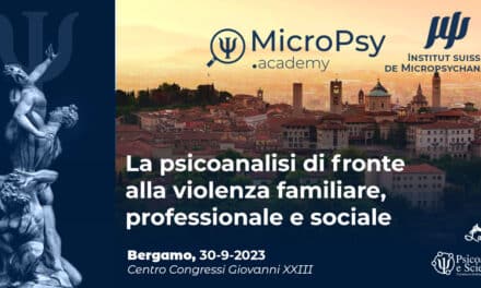 Gli abstract del Convegno: LA PSICOANALISI DI FRONTE ALLA VIOLENZA FAMILIARE, PROFESSIONALE E SOCIALE