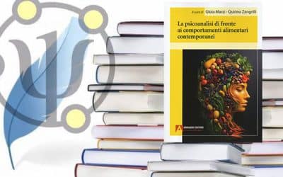 La psicoanalisi di fronte ai comportamenti alimentari contemporanei | cur. Gioia Marzi – Quirino Zangrilli | Armando Editore